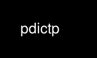 Run pdictp in OnWorks free hosting provider over Ubuntu Online, Fedora Online, Windows online emulator or MAC OS online emulator