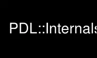 Run PDL::Internalsp in OnWorks free hosting provider over Ubuntu Online, Fedora Online, Windows online emulator or MAC OS online emulator