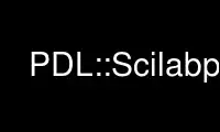 Run PDL::Scilabp in OnWorks free hosting provider over Ubuntu Online, Fedora Online, Windows online emulator or MAC OS online emulator