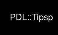 Run PDL::Tipsp in OnWorks free hosting provider over Ubuntu Online, Fedora Online, Windows online emulator or MAC OS online emulator