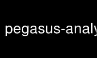 Run pegasus-analyzer in OnWorks free hosting provider over Ubuntu Online, Fedora Online, Windows online emulator or MAC OS online emulator