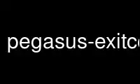 ແລ່ນ pegasus-exitcode ໃນ OnWorks ຜູ້ໃຫ້ບໍລິການໂຮດຕິ້ງຟຣີຜ່ານ Ubuntu Online, Fedora Online, Windows online emulator ຫຼື MAC OS online emulator