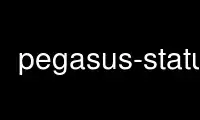 Run pegasus-status in OnWorks free hosting provider over Ubuntu Online, Fedora Online, Windows online emulator or MAC OS online emulator