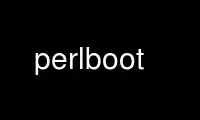 Run perlboot in OnWorks free hosting provider over Ubuntu Online, Fedora Online, Windows online emulator or MAC OS online emulator