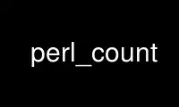 Run perl_count in OnWorks free hosting provider over Ubuntu Online, Fedora Online, Windows online emulator or MAC OS online emulator