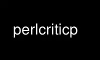 Run perlcriticp in OnWorks free hosting provider over Ubuntu Online, Fedora Online, Windows online emulator or MAC OS online emulator