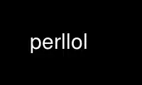 Voer perllol uit in de gratis hostingprovider van OnWorks via Ubuntu Online, Fedora Online, Windows online emulator of MAC OS online emulator