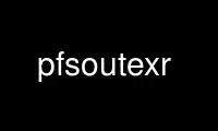 Run pfsoutexr in OnWorks free hosting provider over Ubuntu Online, Fedora Online, Windows online emulator or MAC OS online emulator