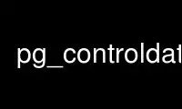 Run pg_controldata in OnWorks free hosting provider over Ubuntu Online, Fedora Online, Windows online emulator or MAC OS online emulator