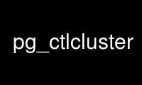 Run pg_ctlcluster in OnWorks free hosting provider over Ubuntu Online, Fedora Online, Windows online emulator or MAC OS online emulator