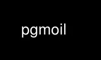 Run pgmoil in OnWorks free hosting provider over Ubuntu Online, Fedora Online, Windows online emulator or MAC OS online emulator