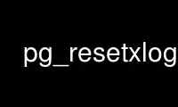 Run pg_resetxlog in OnWorks free hosting provider over Ubuntu Online, Fedora Online, Windows online emulator or MAC OS online emulator