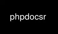 Run phpdocsr in OnWorks free hosting provider over Ubuntu Online, Fedora Online, Windows online emulator or MAC OS online emulator