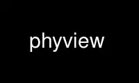 Run phyview in OnWorks free hosting provider over Ubuntu Online, Fedora Online, Windows online emulator or MAC OS online emulator