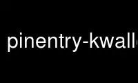 Run pinentry-kwallet in OnWorks free hosting provider over Ubuntu Online, Fedora Online, Windows online emulator or MAC OS online emulator