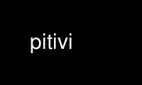 Run pitivi in OnWorks free hosting provider over Ubuntu Online, Fedora Online, Windows online emulator or MAC OS online emulator