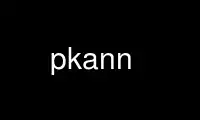 Run pkann in OnWorks free hosting provider over Ubuntu Online, Fedora Online, Windows online emulator or MAC OS online emulator