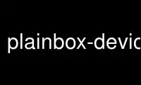 Run plainbox-device in OnWorks free hosting provider over Ubuntu Online, Fedora Online, Windows online emulator or MAC OS online emulator