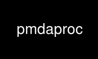 Run pmdaproc in OnWorks free hosting provider over Ubuntu Online, Fedora Online, Windows online emulator or MAC OS online emulator