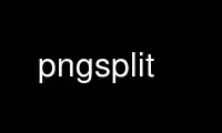 Run pngsplit in OnWorks free hosting provider over Ubuntu Online, Fedora Online, Windows online emulator or MAC OS online emulator