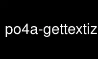 Run po4a-gettextizep in OnWorks free hosting provider over Ubuntu Online, Fedora Online, Windows online emulator or MAC OS online emulator