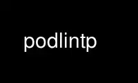 Run podlintp in OnWorks free hosting provider over Ubuntu Online, Fedora Online, Windows online emulator or MAC OS online emulator