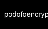 Run podofoencrypt in OnWorks free hosting provider over Ubuntu Online, Fedora Online, Windows online emulator or MAC OS online emulator