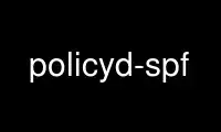 Run policyd-spf in OnWorks free hosting provider over Ubuntu Online, Fedora Online, Windows online emulator or MAC OS online emulator