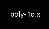 Run poly-4d.x in OnWorks free hosting provider over Ubuntu Online, Fedora Online, Windows online emulator or MAC OS online emulator