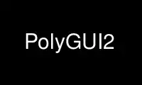 Run PolyGUI2 in OnWorks free hosting provider over Ubuntu Online, Fedora Online, Windows online emulator or MAC OS online emulator