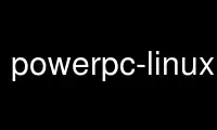 Ubuntu Online, Fedora Online, Windows online emulator അല്ലെങ്കിൽ MAC OS ഓൺലൈൻ എമുലേറ്റർ എന്നിവയിലൂടെ OnWorks സൗജന്യ ഹോസ്റ്റിംഗ് ദാതാവിൽ powerpc-linux-gnu-g++ പ്രവർത്തിപ്പിക്കുക