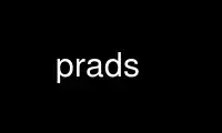 Run prads in OnWorks free hosting provider over Ubuntu Online, Fedora Online, Windows online emulator or MAC OS online emulator