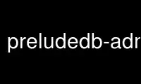 Run preludedb-admin in OnWorks free hosting provider over Ubuntu Online, Fedora Online, Windows online emulator or MAC OS online emulator