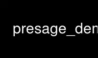 Run presage_demo in OnWorks free hosting provider over Ubuntu Online, Fedora Online, Windows online emulator or MAC OS online emulator