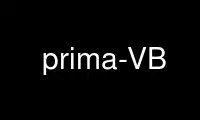 Run prima-VB in OnWorks free hosting provider over Ubuntu Online, Fedora Online, Windows online emulator or MAC OS online emulator