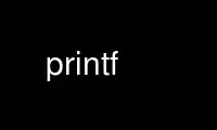 Run printf in OnWorks free hosting provider over Ubuntu Online, Fedora Online, Windows online emulator or MAC OS online emulator