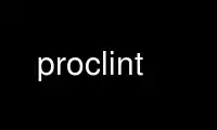 Run proclint in OnWorks free hosting provider over Ubuntu Online, Fedora Online, Windows online emulator or MAC OS online emulator