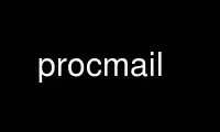 Run procmail in OnWorks free hosting provider over Ubuntu Online, Fedora Online, Windows online emulator or MAC OS online emulator