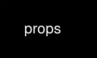 Run props in OnWorks free hosting provider over Ubuntu Online, Fedora Online, Windows online emulator or MAC OS online emulator