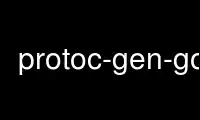 Führen Sie protoc-gen-gogo im kostenlosen OnWorks-Hosting-Provider über Ubuntu Online, Fedora Online, Windows-Online-Emulator oder MAC OS-Online-Emulator aus