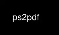 Run ps2pdf in OnWorks free hosting provider over Ubuntu Online, Fedora Online, Windows online emulator or MAC OS online emulator