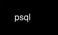 Run psql in OnWorks free hosting provider over Ubuntu Online, Fedora Online, Windows online emulator or MAC OS online emulator