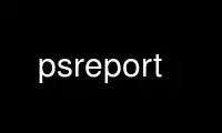 Run psreport in OnWorks free hosting provider over Ubuntu Online, Fedora Online, Windows online emulator or MAC OS online emulator