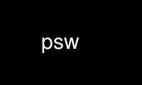 Run psw in OnWorks free hosting provider over Ubuntu Online, Fedora Online, Windows online emulator or MAC OS online emulator