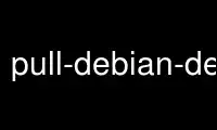 Run pull-debian-debdiff in OnWorks free hosting provider over Ubuntu Online, Fedora Online, Windows online emulator or MAC OS online emulator