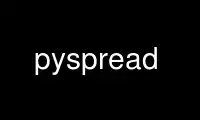 Run pyspread in OnWorks free hosting provider over Ubuntu Online, Fedora Online, Windows online emulator or MAC OS online emulator