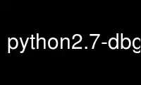 Run python2.7-dbg-config in OnWorks free hosting provider over Ubuntu Online, Fedora Online, Windows online emulator or MAC OS online emulator