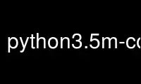 Run python3.5m-config in OnWorks free hosting provider over Ubuntu Online, Fedora Online, Windows online emulator or MAC OS online emulator