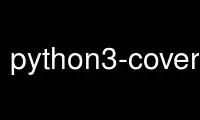 Run python3-coverage in OnWorks free hosting provider over Ubuntu Online, Fedora Online, Windows online emulator or MAC OS online emulator