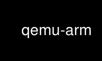 Run qemu-arm in OnWorks free hosting provider over Ubuntu Online, Fedora Online, Windows online emulator or MAC OS online emulator